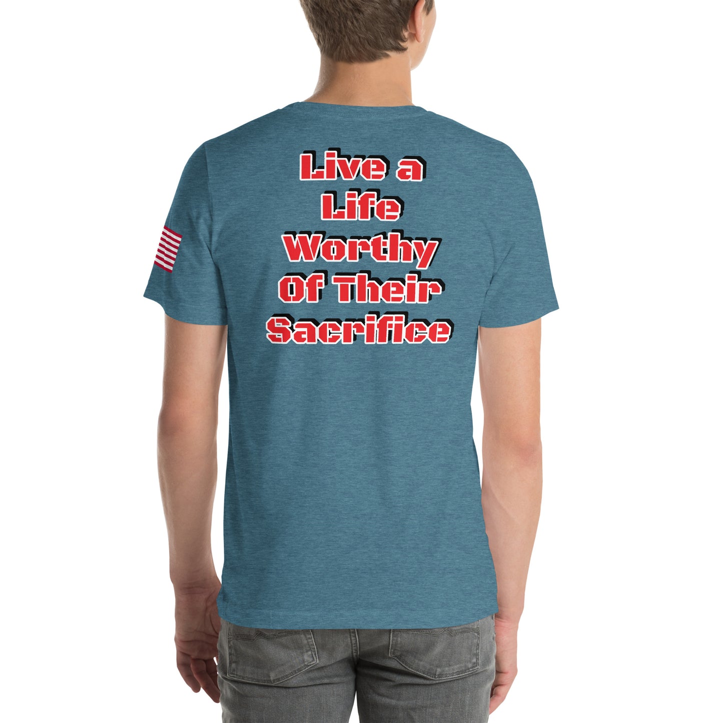 Savior Six Live A Life Worthy of Their Sacrifice Tee