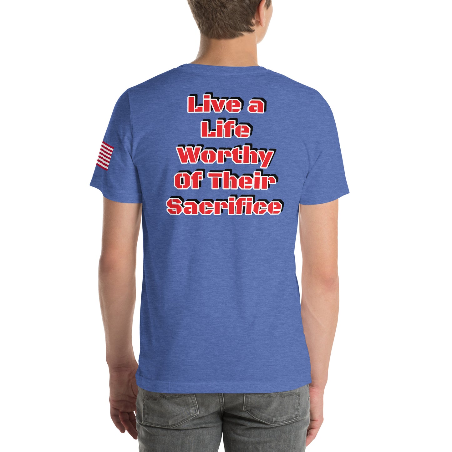 Savior Six Live A Life Worthy of Their Sacrifice Tee