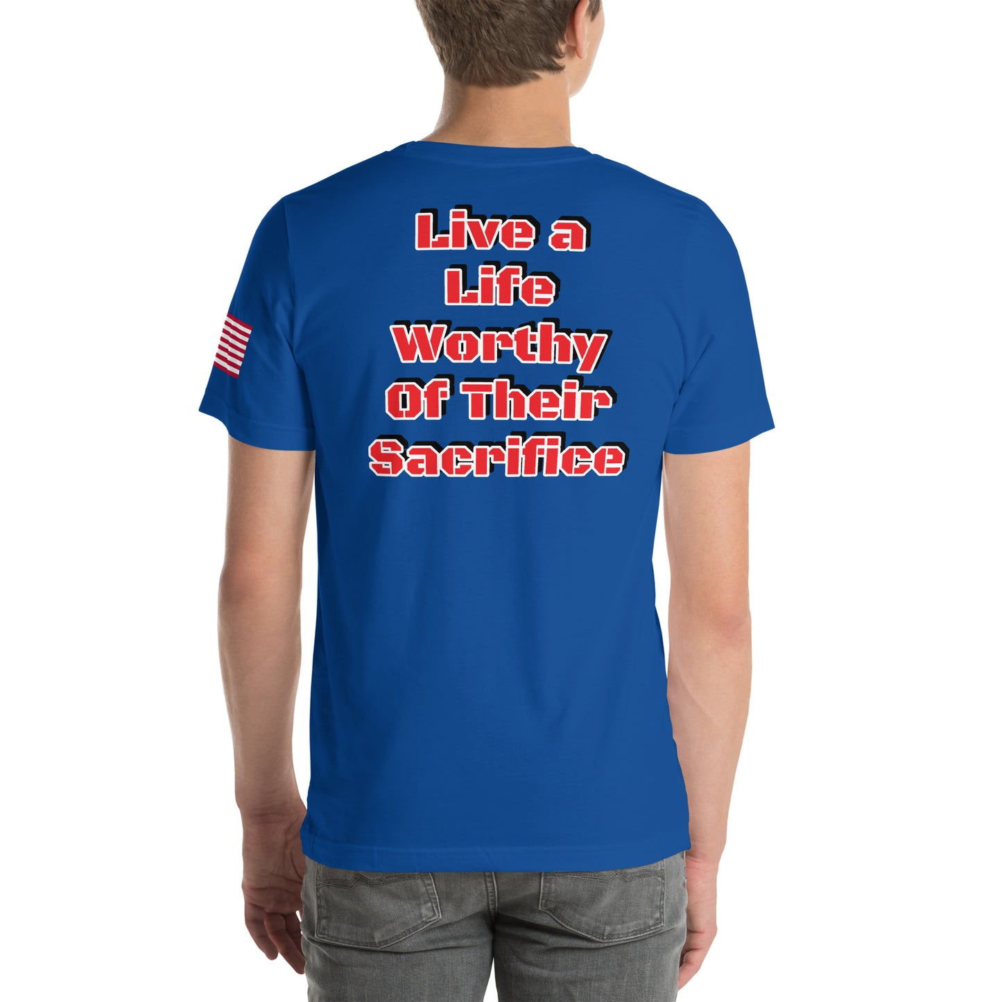 Savior Six Live A Life Worthy of Their Sacrifice Tee